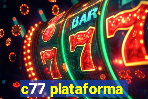 c77 plataforma